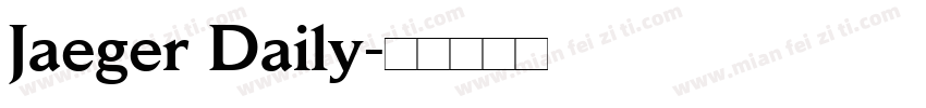 Jaeger Daily字体转换